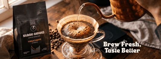 How to Brew Fresh Roasted Coffee Beans at Home - Black Circle Coffee Roasters